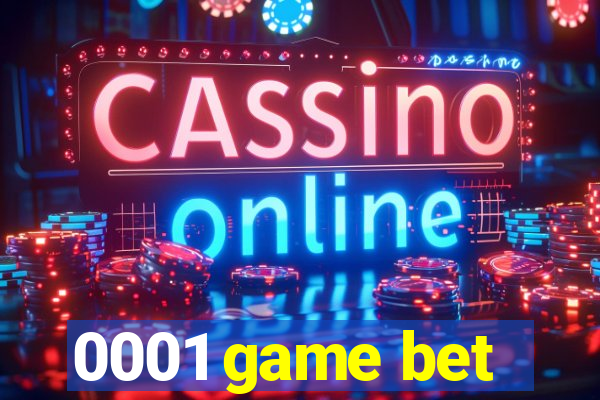 0001 game bet